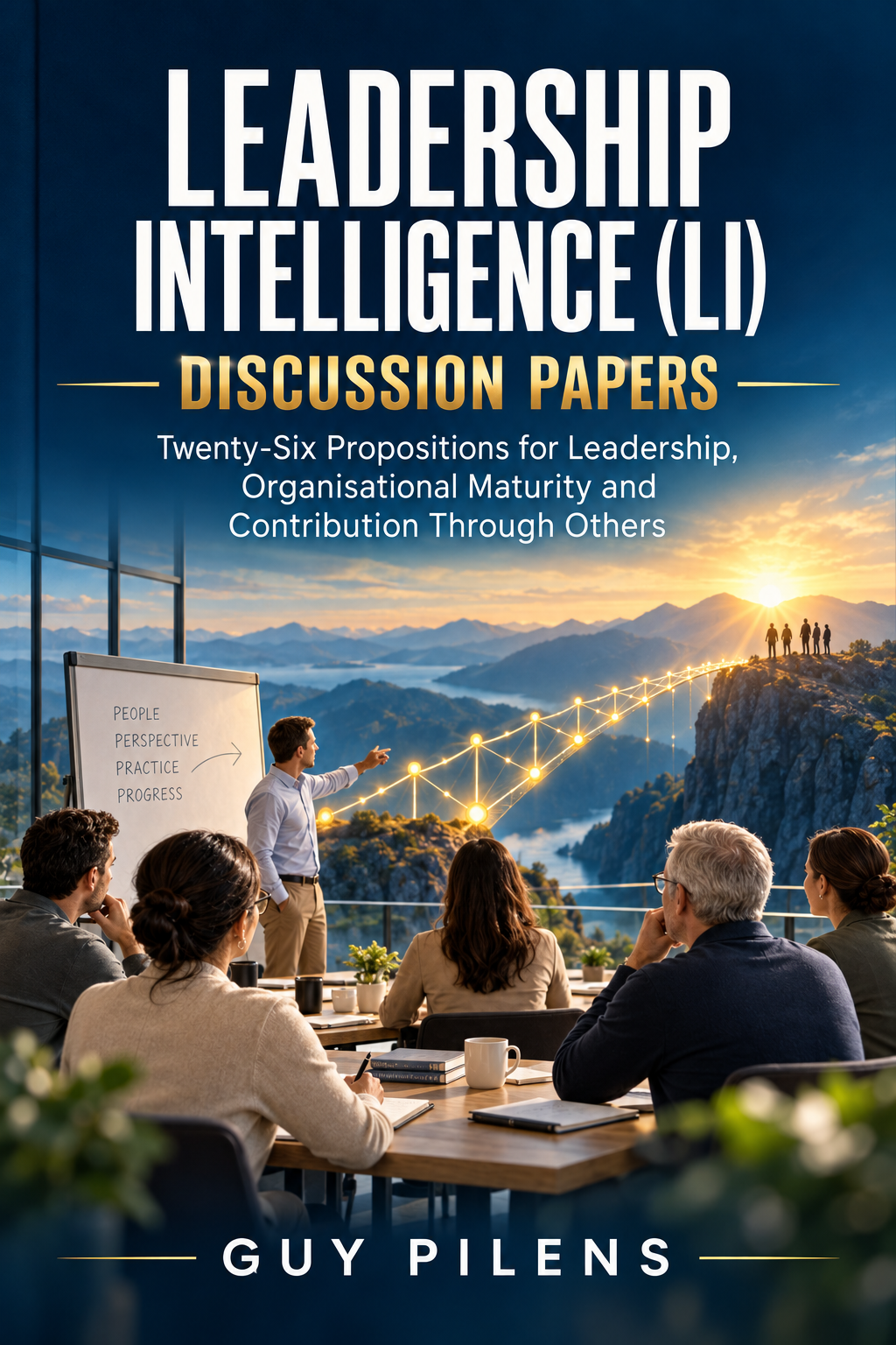 Leadership Intelligence Discussion Papers cover by Guy Pilens